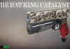 Rat King Catalyst