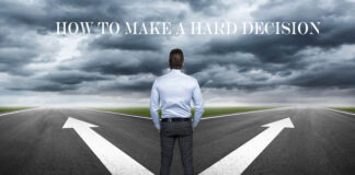 How To Make A Hard Decision